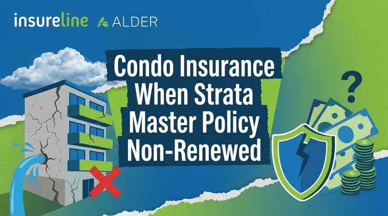 Headline graphic: Condo Insurance When Strata Master Policy Non-Renewed