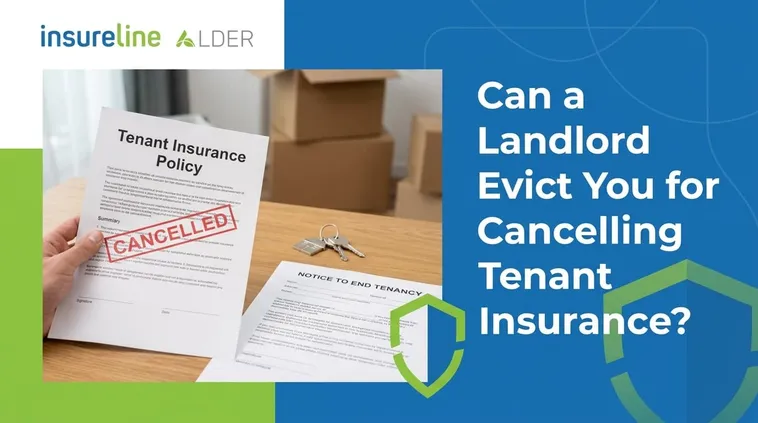 Headline graphic: Can a Landlord Evict You for Cancelling Tenant Insurance?
